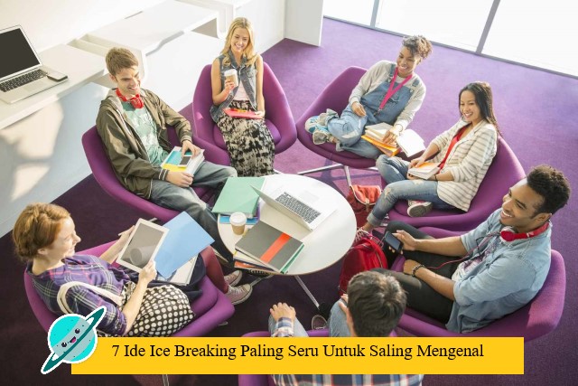 7 Ide Ice Breaking Paling Seru Untuk Saling Mengenal